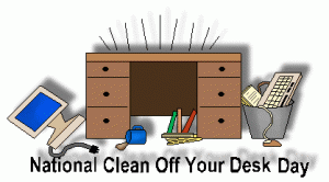 National Clean Off Your Desk Day| National Days | Market Avenue Limited